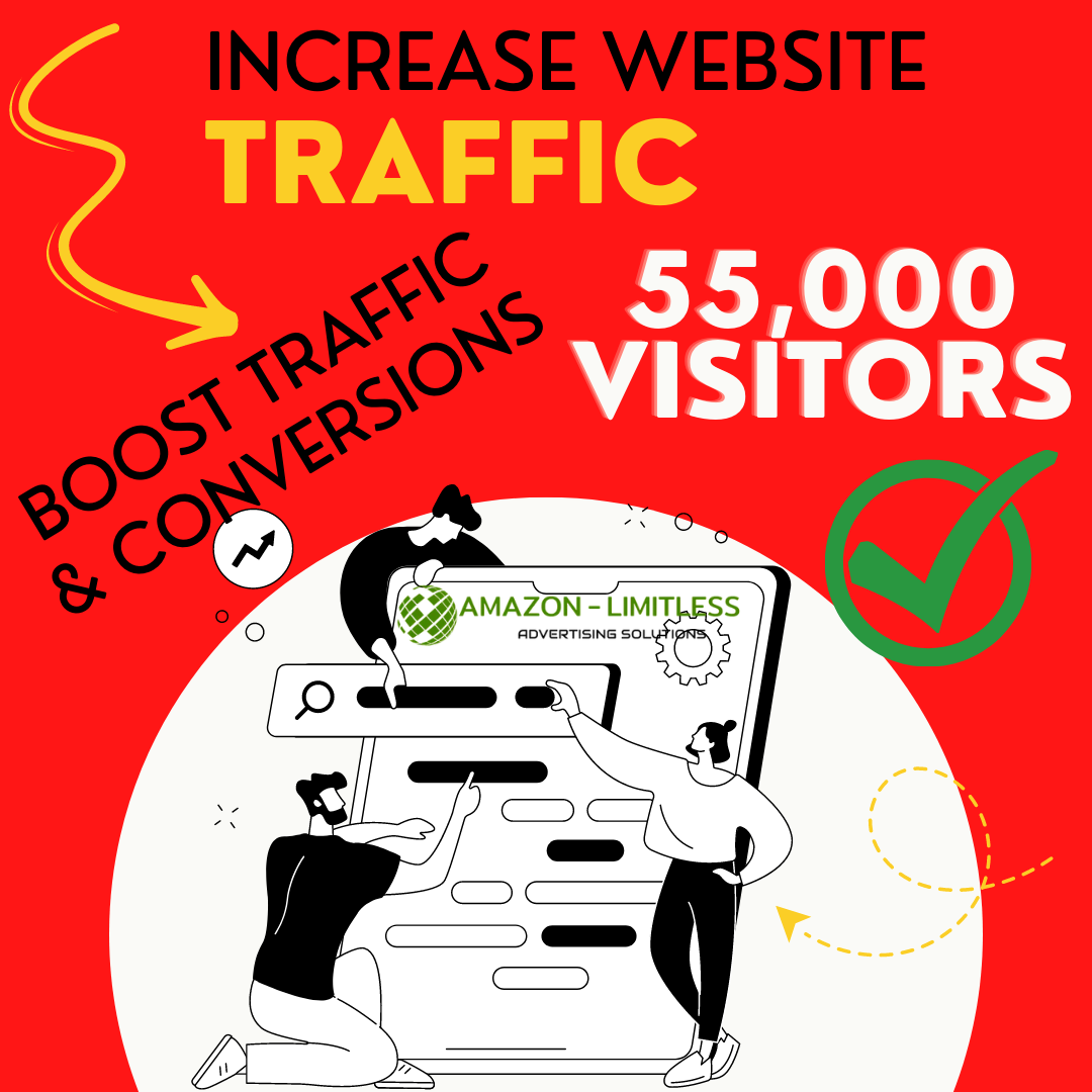 Boost Website Traffic & Conversions -55,000 Visitors 1800+ Daily Visitors